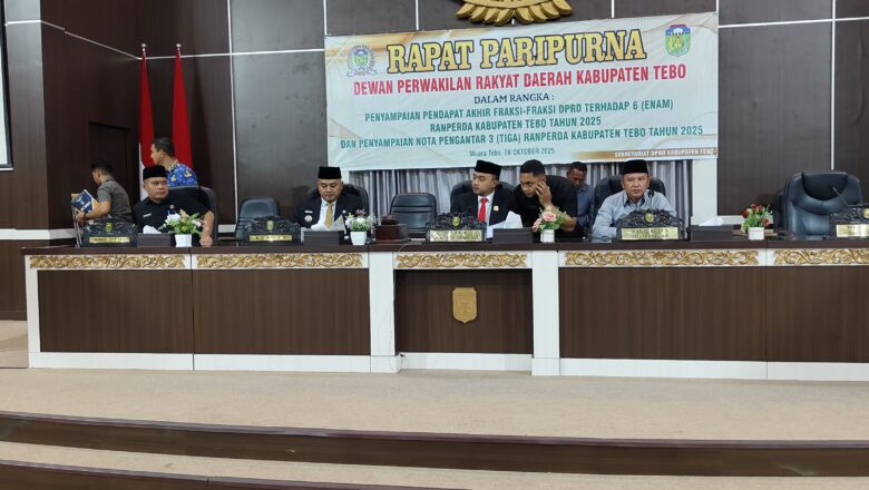 DPRD Tebo Setujui Enam Raperda dan Terima Tiga Usulan Baru dari Pemda